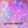 Golden words